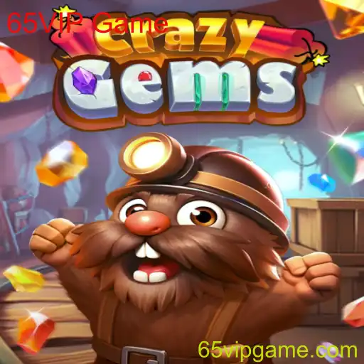 CrazyGems: Descubra o Envolvente Mundo do 65VIP Game