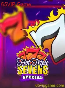 Descubra o Mundo de HotTripleSevensSpecial no 65VIP Game
