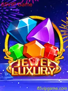 Descubra o Encantador Mundo de JewelLuxury e o Mistério do 65VIP Game